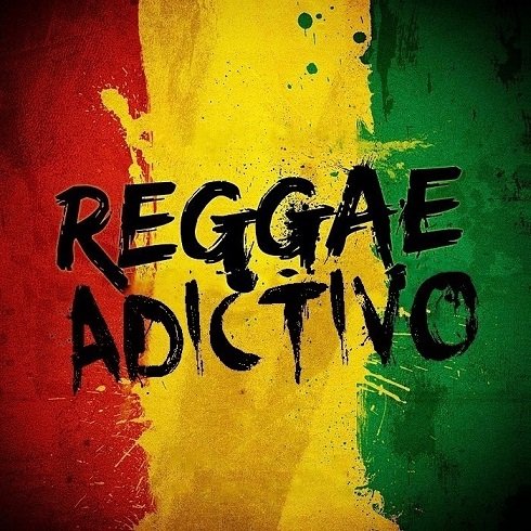 Reggae Adictivo