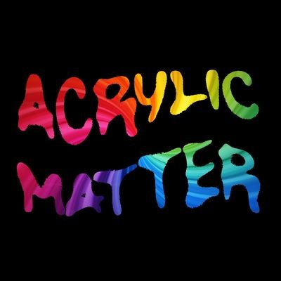 The Official Twitter for Acrylic Matter 💡Embrace Your Inner Weirdo || MD || @acrylicmatter on IG