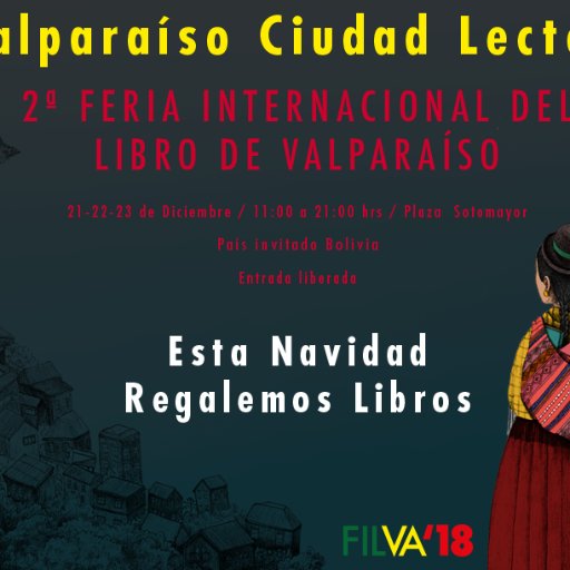Fundación Libro y Cultura vela por el fomento y mediacion lectora en V región por medio de Feria Internacional del Libro de Valparaíso y del Libro Independiente