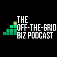 Off-the-Grid Biz Podcast(@offthegridbiz) 's Twitter Profile Photo