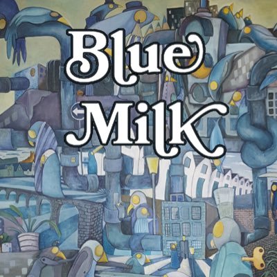 Blue Milk
