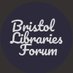 Bristol Libraries Forum (@bristollibforum) Twitter profile photo Bristol Libraries Forum (@bristollibforum) Twitter profile photo