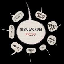 Simulacrum Press is a small literary press based in Burlington, Ontario, Canada, publishing experimental poetry in various forms.