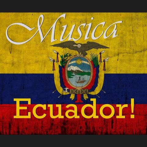 Lo mejor de la música ecuatoriana para el mundo.