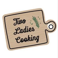 twoladiescooking(@2ladiescooking) 's Twitter Profile Photo