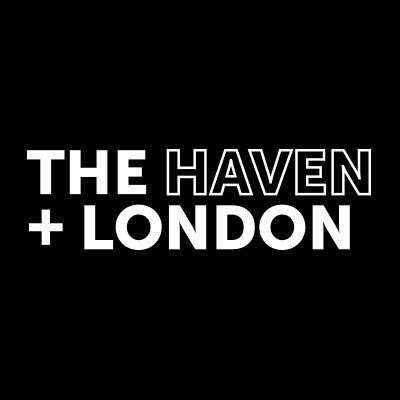 The Haven + London