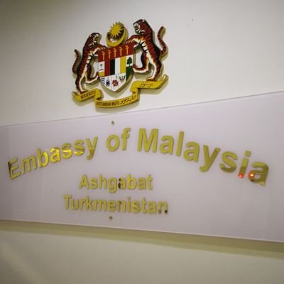 Official Twitter of the Malaysian Embassy in Ashgabat, Turkmenistan