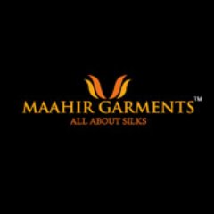 Maahir Garments : all about silks