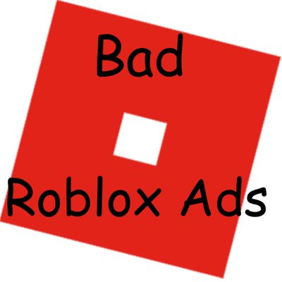 Roblox Ads Archived Bad Robloxads Twitter - roblox buy ads