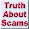 TruthAboutScams's profile picture. Reply to any tweet or DM for us to tweet info about scams. Please include or have available evidence to substantiate. Retweets are appreciated.
