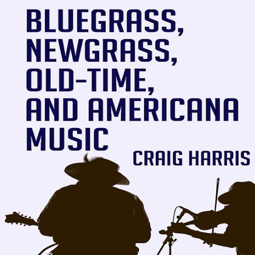 Tune in to the CRAIG HARRIS SHOW (Friday 10PM-1AM) streaming/archived @bluegrasscountry.org (88.5 FM HD2 in Washington, DC)