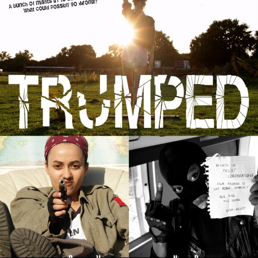 Award-winning indie feature film set in the near future. - A bunch of misfits try to start a revolution. What could possibly go wrong? #TRUMPED #MisfitsTrump