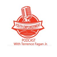 Youth Empowerment Podcast - @TerrenceFaganJr Twitter Profile Photo