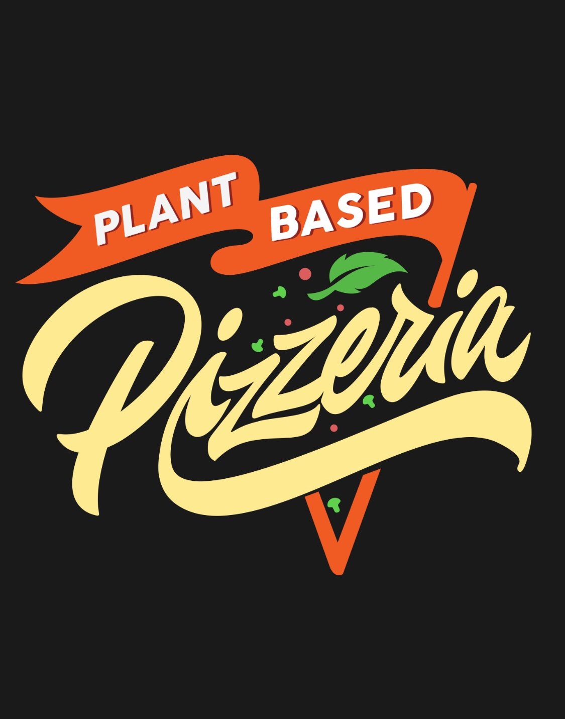 Atlanta’s first Plant Based Pizzeria 
Grand opening soon