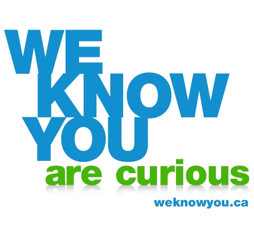 We're just about ready to reveal something spectacular in Windsor. We Know You're Curious but you'll have to wait! Until then visit www.weknowyou.ca for clues.