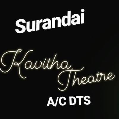 TheatreKavitha's profile picture. Kavitha Theatre Surandai | Tenkasi District |  2K Laser Projection| Box A/C