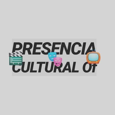PCulturalOf's profile picture. Cuenta dedicado al arte y la Cultura 👉 Teatro, Cine, Música y Tv : Siguenos