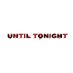 Until Tonight (@until_tonight98) Twitter profile photo Until Tonight (@until_tonight98) Twitter profile photo
