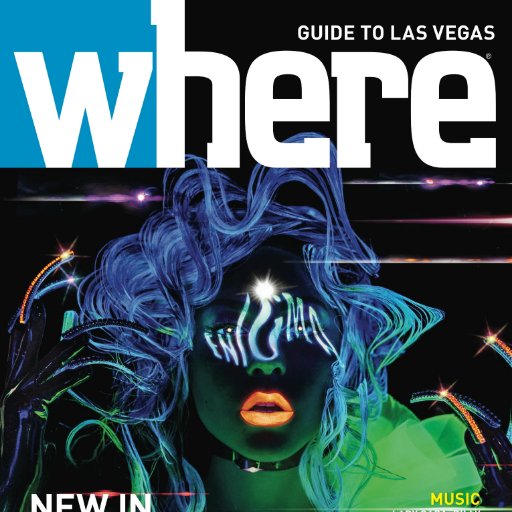 The Publishers of Where Magazine, Where Quick Guide, Where Map and Eat. Drink. Las Vegas Dining Guide.