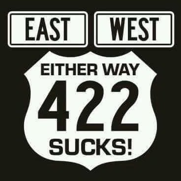 EASTBOUND OR WESTBOUND, AM OR PM 422 SUCKS! THE ORIGINAL ANTI 422 PAGE. https://t.co/R2zpjxfBqo https://t.co/X13l8V2PEO