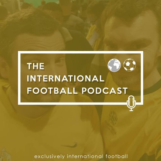 The International Football Podcast is an in-depth analysis of ALL the games in the latest international window.