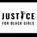 Justice for Black Girls (@justice4blkgrls) Twitter profile photo