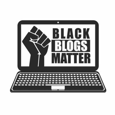 #BlackBlogsMatter celebrates Black bloggers and our views on our culture, experiences and lives.