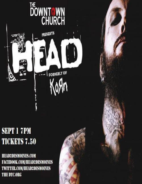 Former lead KoЯn guitarist, Brian HEAD Welch, and his band are playing @wcdowntown in Des Moines, Iowa, 9/1/10 7PM and you're invited...