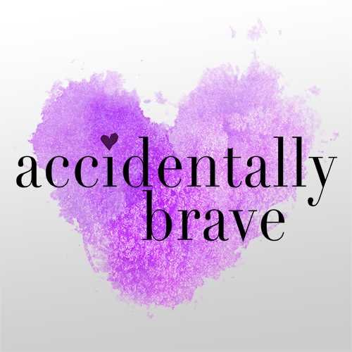 Accidentally Brave