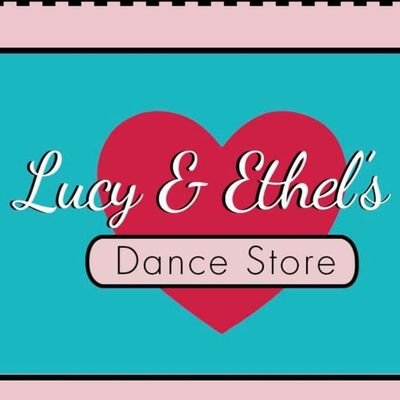 Lucy & Ethel's Dance Store