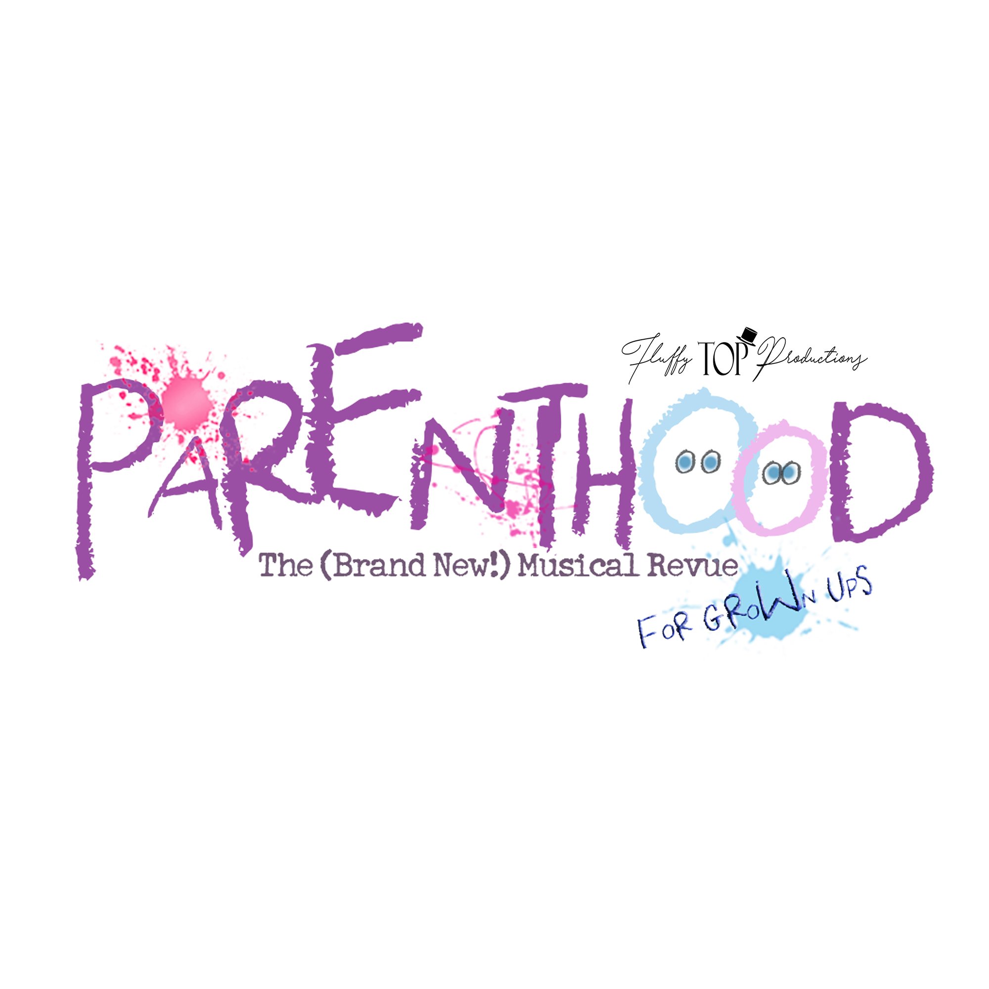 PARENTHOOD - The (Brand New!) Musical Revue