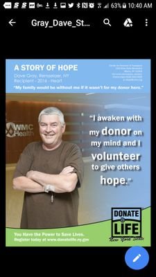 DaveGra64215987's profile picture. Heart transplant recipient 8/20/16.
I awoke with my donor on my mind and volunteer to give others hope.
