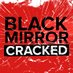 Black Mirror Cracked (@BlackMirrorCrrr) Twitter profile photo