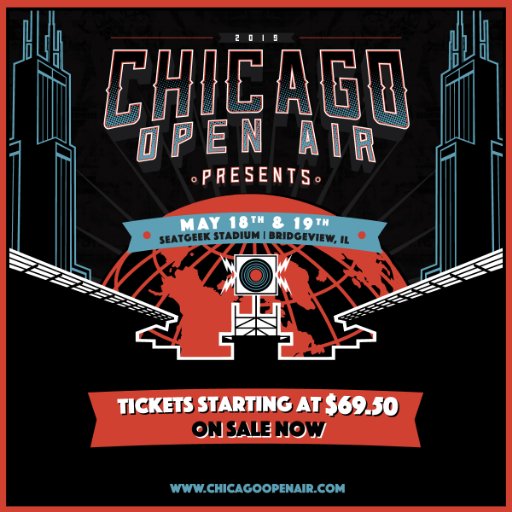 Chicago Open Air Presents May 18 & 19, 2019 Seat Geek Stadium | Bridgeview, IL 
Tickets ON SALE NOW