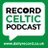 Record Celtic Podcast