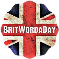 BritWordaDay(@BritWordaDay) 's Twitter Profile Photo