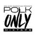 Polk ONLY Mixtape (@polkonlymixtape) Twitter profile photo