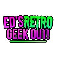 Ed’s Retro Geek Out!(@edsretrogeekout) 's Twitter Profile Photo