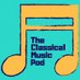 The Classical Music Pod (@ClassicalPod) Twitter profile photo