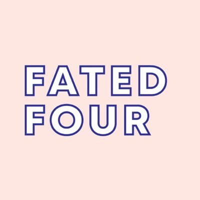 FATED FOUR ✨