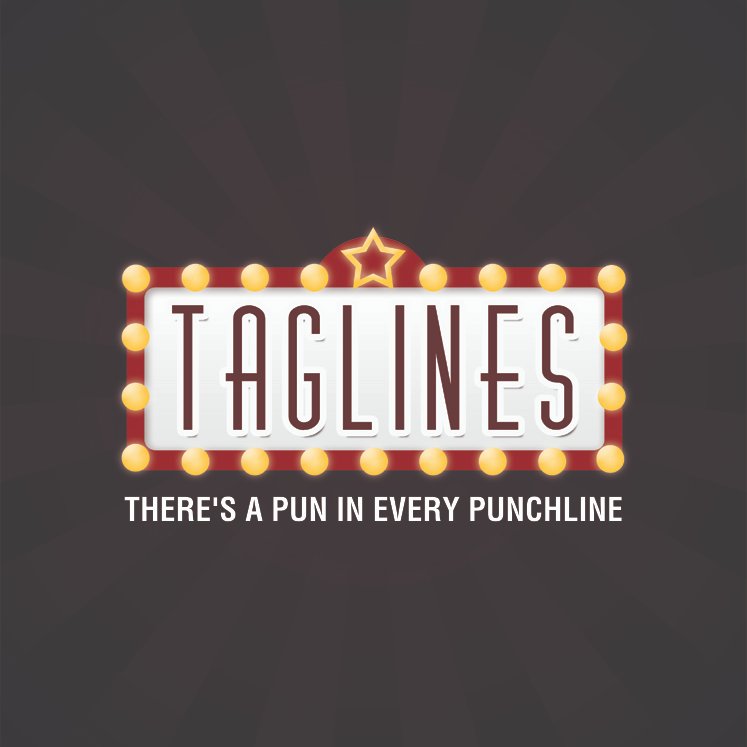 Taglines is a social card game that tasks players with using their humor and wits to create slogans for punny versions of popular movies.