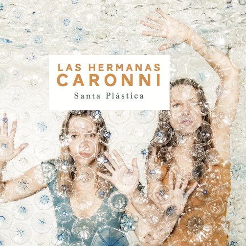 Las Hermanas Caronni