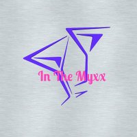 In The Myxx LLC(@InthemyxxLlc) 's Twitter Profile Photo