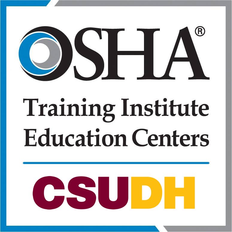 The California State University Dominguez Hills OSHA Training Institute Education Center offers 10- & 30-hour construction, general industry and OSHA courses.