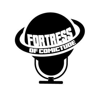 Official page for The Fortress Of Comictude Podcast. check us out at
 https://t.co/MgN1UvvZtG