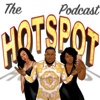 The Hot Spot Podcast(@thehotspotpod) 's Twitter Profile Photo
