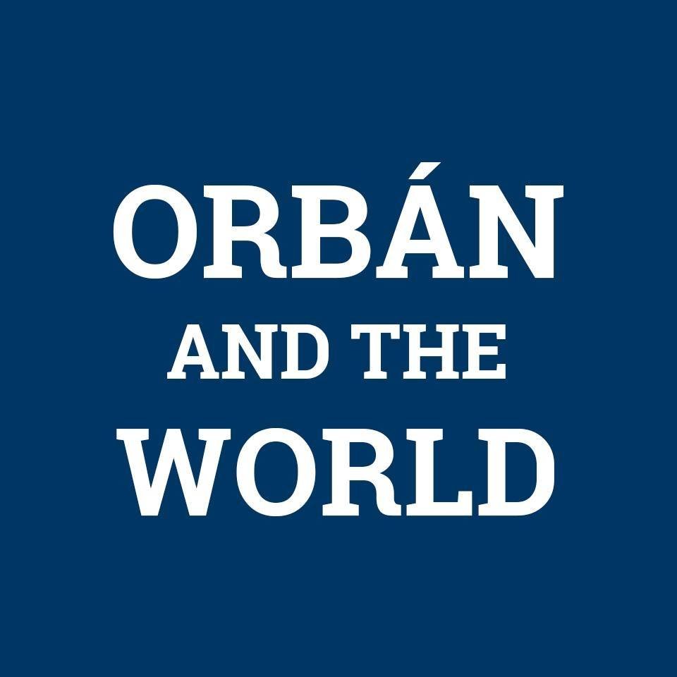 Orbán and the World - an initiative where we focus on the political activity of Hungarian PM, Viktor Orbán. #ViktorOrban #Hungary #Europe