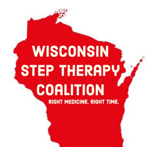 Wisconsin Step Therapy Coalition