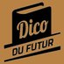 DICO DU FUTUR (@dicodufutur) Twitter profile photo DICO DU FUTUR (@dicodufutur) Twitter profile photo