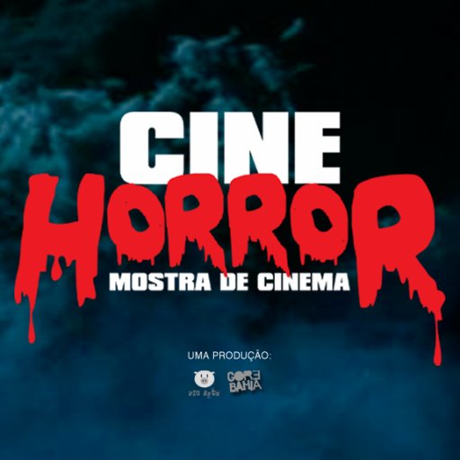 VIII Mostra de Cinema Cine Horror - 19 a 29 de outubro 2023 - Sala de Cinema Walter da Silveira.